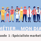 Mon métier... mon diabète : épisode 1, spécialiste marketing